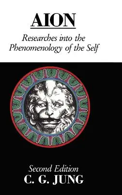 Aion: Az én fenomenológiájának kutatásai - Aion: Researches Into the Phenomenology of the Self