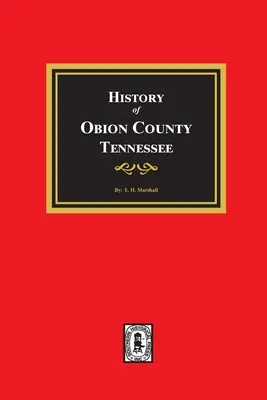 Obion megye története, Tennessee - History of Obion County, Tennessee