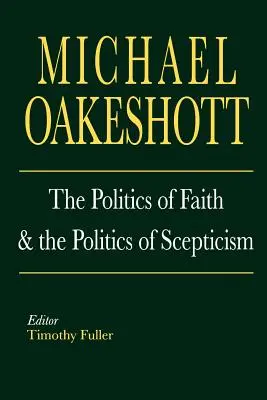 A hit politikája és a szkepticizmus politikája - The Politics of Faith and the Politics of Scepticism