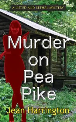 Gyilkosság a Pea Pike-on - Murder on Pea Pike