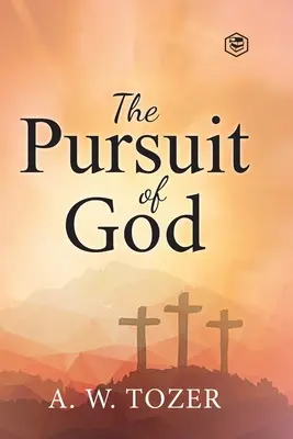Isten keresése - The Pursuit of God