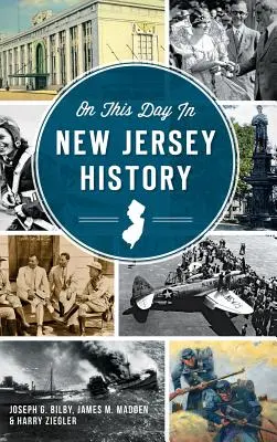 Ezen a napon New Jersey történelmében - On This Day in New Jersey History