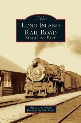 Long Island Rail Road: Main Line East