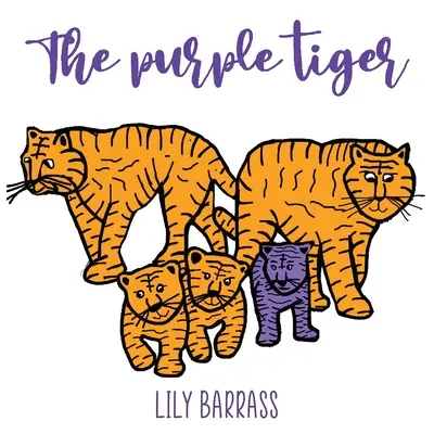 A lila tigris - The Purple Tiger