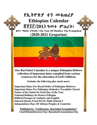 Etiópiai naptár 2013 - Rastafari Groundation összeállítás 2020-2021 - Ethiopian Calendar 2013 - Rastafari Groundation Compilation 2020-2021