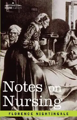 Megjegyzések az ápolásról - Notes on Nursing