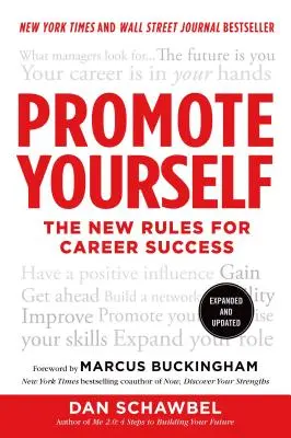 Promote Yourself: A karrier sikerének új szabályai - Promote Yourself: The New Rules for Career Success