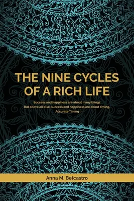 A gazdag élet kilenc ciklusa - The Nine Cycles of a Rich Life