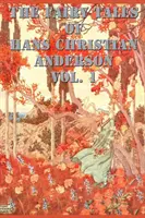 Hans Christian Anderson meséi 1. kötet - The Fairy Tales of Hans Christian Anderson Vol. 1