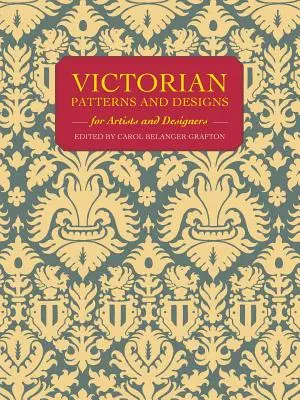 Viktoriánus minták és tervek művészeknek és tervezőknek - Victorian Patterns and Designs for Artists and Designers