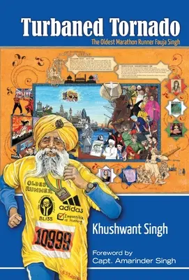 Turbános tornádó: A legidősebb maratoni futó Fauja Singh - Turbaned Tornado: The Oldest Marathon Runner Fauja Singh