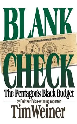 Blank Check: A Pentagon fekete költségvetése - Blank Check: The Pentagon's Black Budget