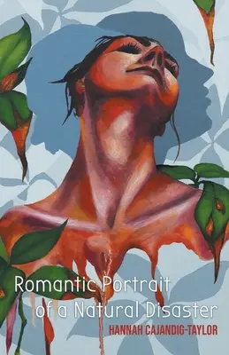 Egy természeti katasztrófa romantikus portréja - Romantic Portrait of a Natural Disaster