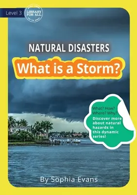 Mi az a vihar? - What Is A Storm?