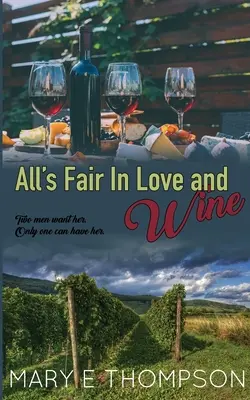 All's Fair In Love and Wine