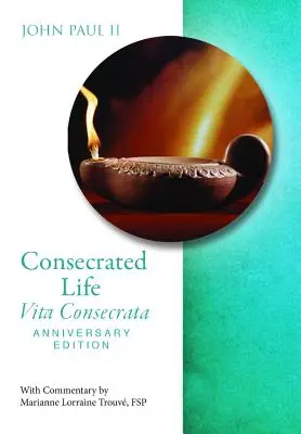 A megszentelt élet évfordulós kiadása - Consecrated Life Anniv Edition