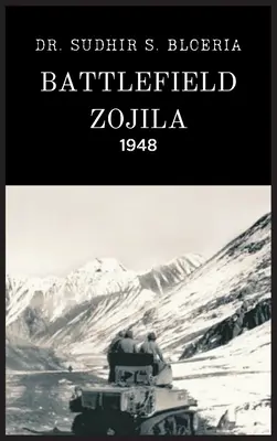 Zojila csatatér - 1948 - Battlefield Zojila - 1948