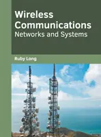 Vezeték nélküli kommunikáció: Hálózatok és rendszerek - Wireless Communications: Networks and Systems