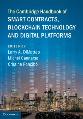 The Cambridge Handbook of Smart Contracts, Blockchain Technology and Digital Platforms (Az intelligens szerződések, a blokklánc-technológia és a digitális platformok Cambridge-i kézikönyve) - The Cambridge Handbook of Smart Contracts, Blockchain Technology and Digital Platforms