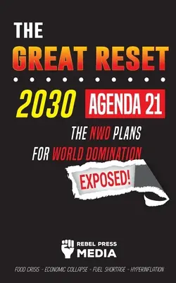 A Nagy Újraindítás 2030 - Agenda 21 - Az NWO világuralmi terveinek leleplezése! Élelmiszerválság - Gazdasági összeomlás - Üzemanyaghiány - Hiperinfláció - The Great Reset 2030 - Agenda 21 - The NWO plans for World Domination Exposed! Food Crisis - Economic Collapse - Fuel Shortage - Hyperinflation