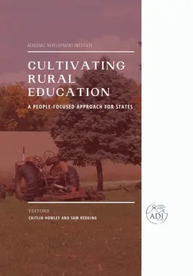 Cultivating Rural Education: A People-Focused Approach for States