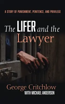 A hivatásos és az ügyvéd - The Lifer and the Lawyer