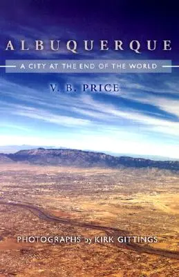 Albuquerque: Egy város a világ végén - Albuquerque: A City at the End of the World