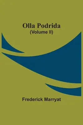 Olla Podrida (Ii. kötet) - Olla Podrida (Volume Ii)