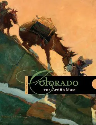 Colorado: A művész múzsája - Colorado: The Artist's Muse