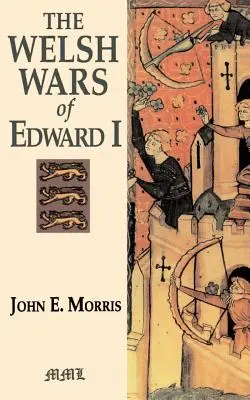 I. Edward walesi háborúi - The Welsh Wars of Edward I