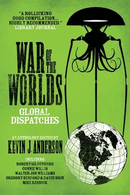 A világok háborúja: Globális jelentések - War of the Worlds: Global Dispatches