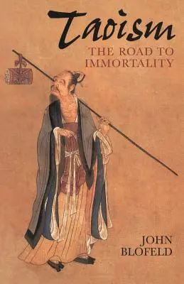 Taoizmus: A halhatatlansághoz vezető út - Taoism: The Road to Immortality