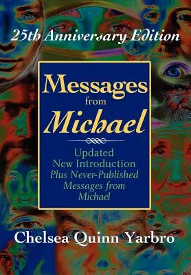 Üzenetek Mihálytól: 25. évfordulós kiadás - Messages From Michael: 25th Anniversary Edition