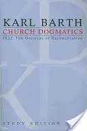 Egyházi dogmatika tanulmányi kiadás 28 - Church Dogmatics Study Edition 28