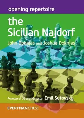 Megnyitási repertoár: A szicíliai Najdorf - Opening Repertoire: The Sicilian Najdorf