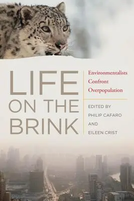 Život na hraně: Ekologové čelí přelidnění - Life on the Brink: Environmentalists Confront Overpopulation