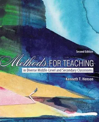 Tanítási módszerek a sokszínű közép- és középiskolai osztályokban - Methods for Teaching in Diverse Middle and Secondary Classrooms