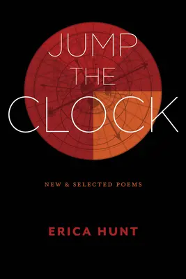 Jump the Clock: Új és válogatott versek - Jump the Clock: New & Selected Poems