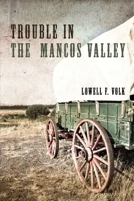 Baj van a Mancos-völgyben - Trouble in the Mancos Valley