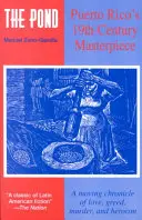 A tó (La Charca) - The Pond (La Charca)