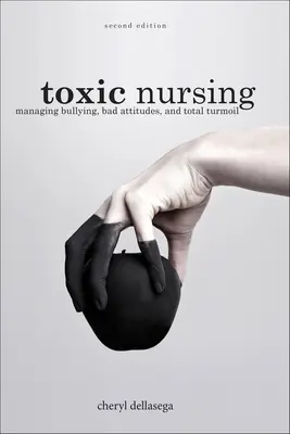 Toxikus ápolás - Toxic Nursing