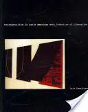 Konceptualizmus a latin-amerikai művészetben: A felszabadítás didaktikája - Conceptualism in Latin American Art: Didactics of Liberation