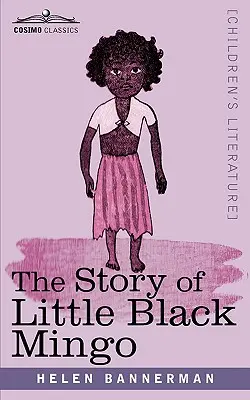 A kis fekete Mingo története - The Story of Little Black Mingo