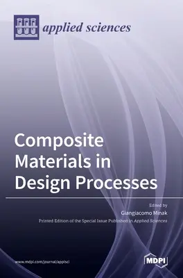 Kompozit anyagok a tervezési folyamatokban - Composite Materials in Design Processes