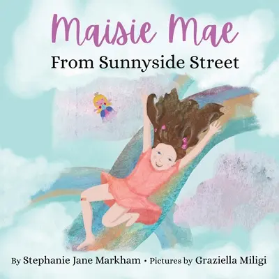 Maisie Mae a Sunnyside Streetről - Maisie Mae From Sunnyside Street