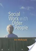 Szociális munka az idősekkel - Social Work with Older People