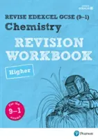 Pearson REVISE Edexcel GCSE (9-1) Chemistry Higher Revision Workbook - otthoni tanuláshoz, 2021-es felmérésekhez és 2022-es vizsgákhoz. - Pearson REVISE Edexcel GCSE (9-1) Chemistry Higher Revision Workbook - for home learning, 2021 assessments and 2022 exams