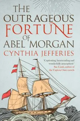 The Outrageous Fortune of Abel Morgan (Abel Morgan felháborító vagyona) - The Outrageous Fortune of Abel Morgan