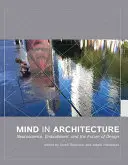 Elme az építészetben: Neurotudomány, megtestesülés és a tervezés jövője - Mind in Architecture: Neuroscience, Embodiment, and the Future of Design