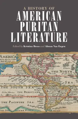 Az amerikai puritán irodalom története - A History of American Puritan Literature
